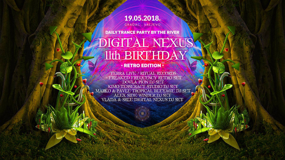 Party Flyer Daily Trance party by the river :"Digital Nexus 11th Birthday" 19.5.2018.Serbia 19 May '18, 13:00