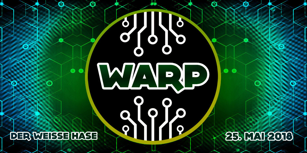 Warp - Out Of Range! · 25 May '18, 23:30