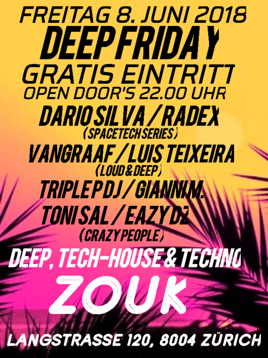 DEEP FRIDAY · 8 Jun 18, 22:00