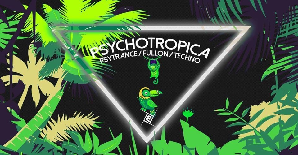 Psychotropica Prog/Psytrance & Techno //5€ bis 0Uhr · 9 Jun 18, 23:00
