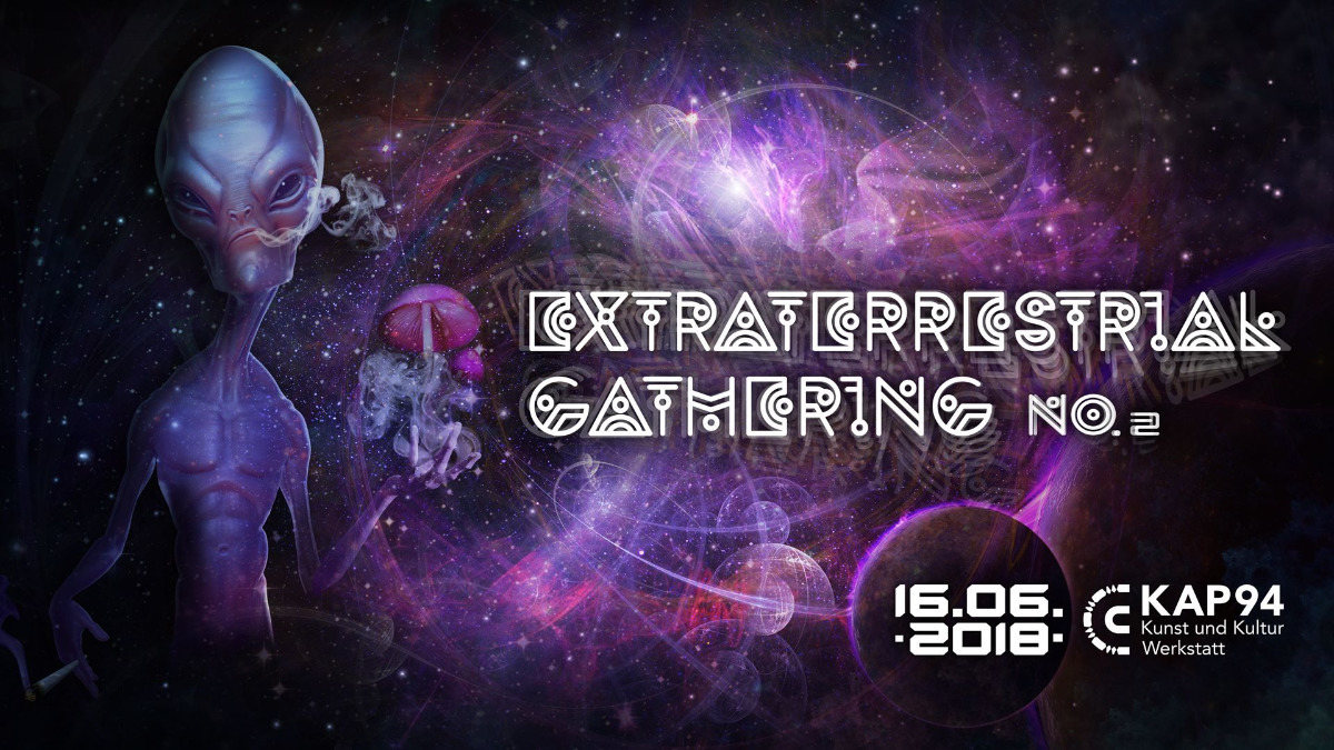 Extraterrestrial Gathering No.2 16 Jun '18, 20:30