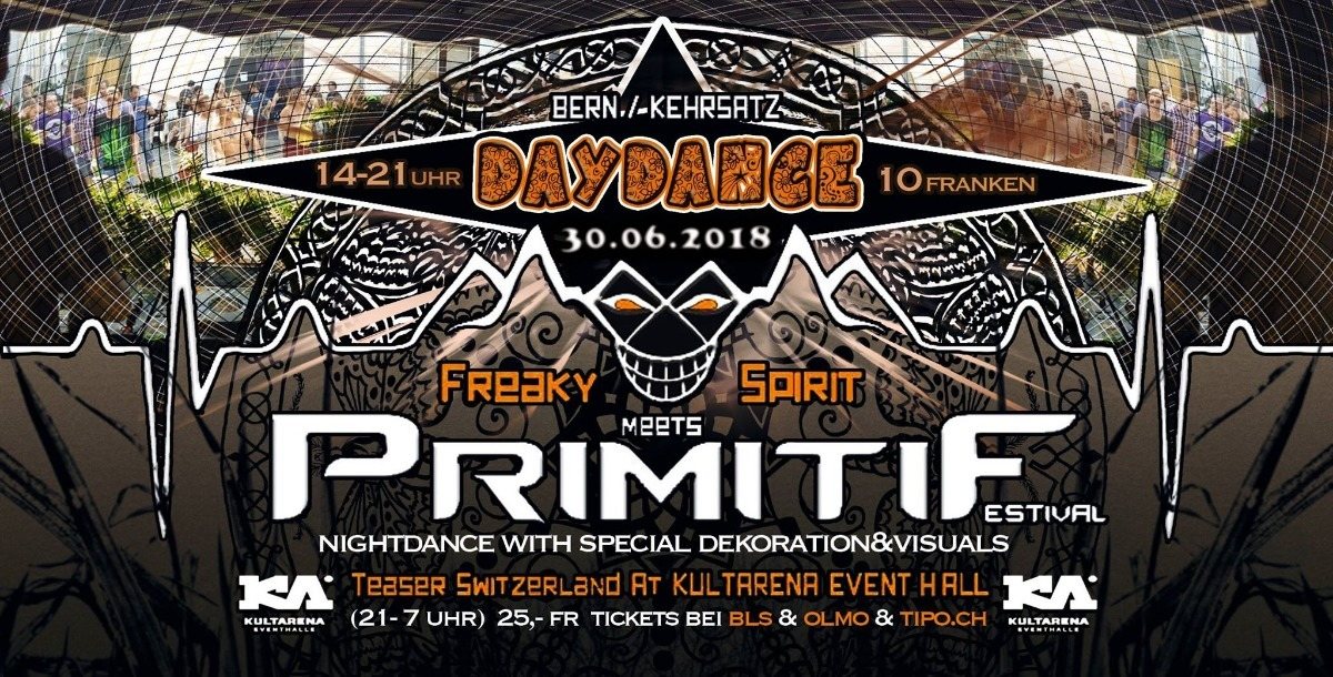 Freaky Spirit meets Primitif Festival (OpenAir DayDance) · 30 Jun '18, 13:30