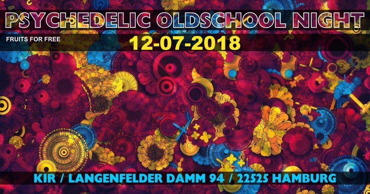 ॐ Psychedelic Oldschool Night ॐ · 12 Jul '18, 21:00
