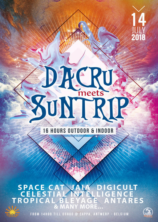 Party Flyer Dacru meets Suntrip ~ 16 hours outdoor & indoor 14 Jul '18, 14:00