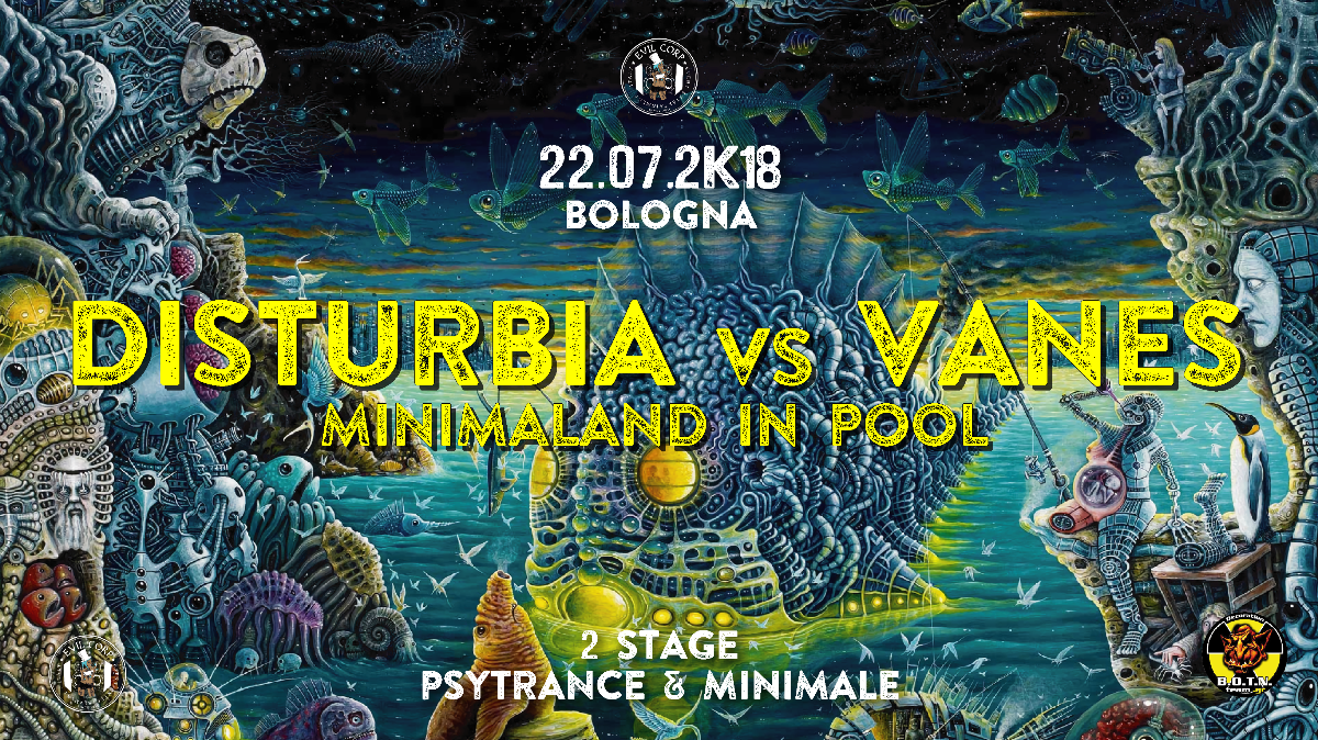 Disturbia vs Vanes & Minimaland in Pool · 22 Jul '18, 10:00