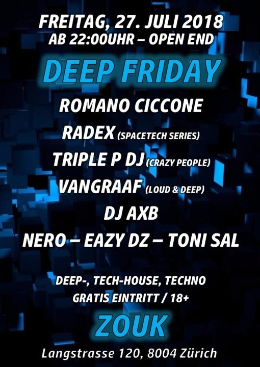 DEEP FRIDAY · 27 Jul 18, 22:00