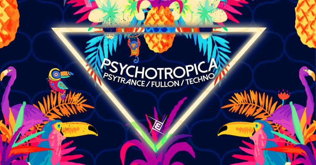 Psychotropica Prog/Psytrance & Techno / 5€ bis 0Uhr · 28 Jul '18, 23:00