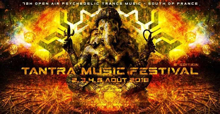 Tantra Music Festival 5th Edition - 72H Open Air · 2 Aug '18, 20:00