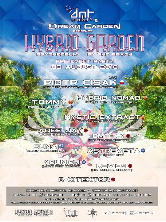 Party Flyer Hybrid Garden Pre-Party DMT Project & Dream Garden 3 Aug '18, 12:00