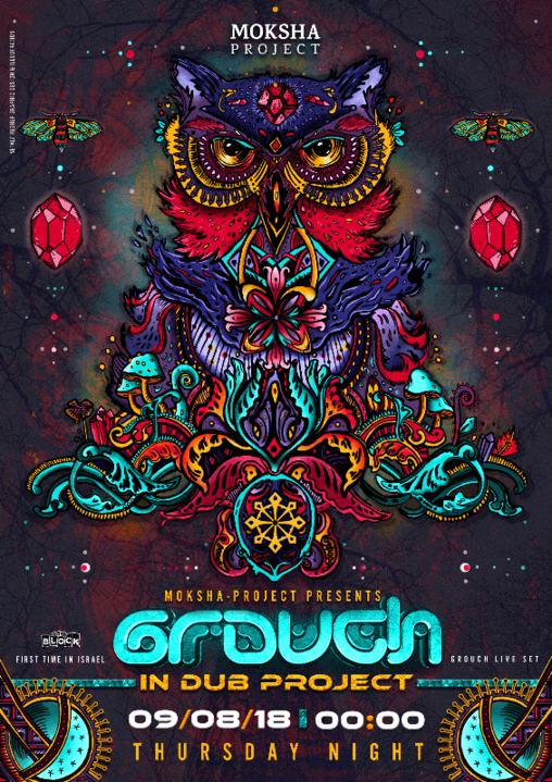 Moksha-project host Grouch in dub project - full live show · 9 Aug '18, 23:30