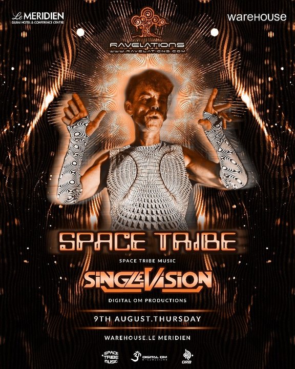 Ravelations Feat Space Tribe Space Tribe Music Uk 9 Aug 18 Dubai United Arab Emirates Goabase ॐ Parties And People