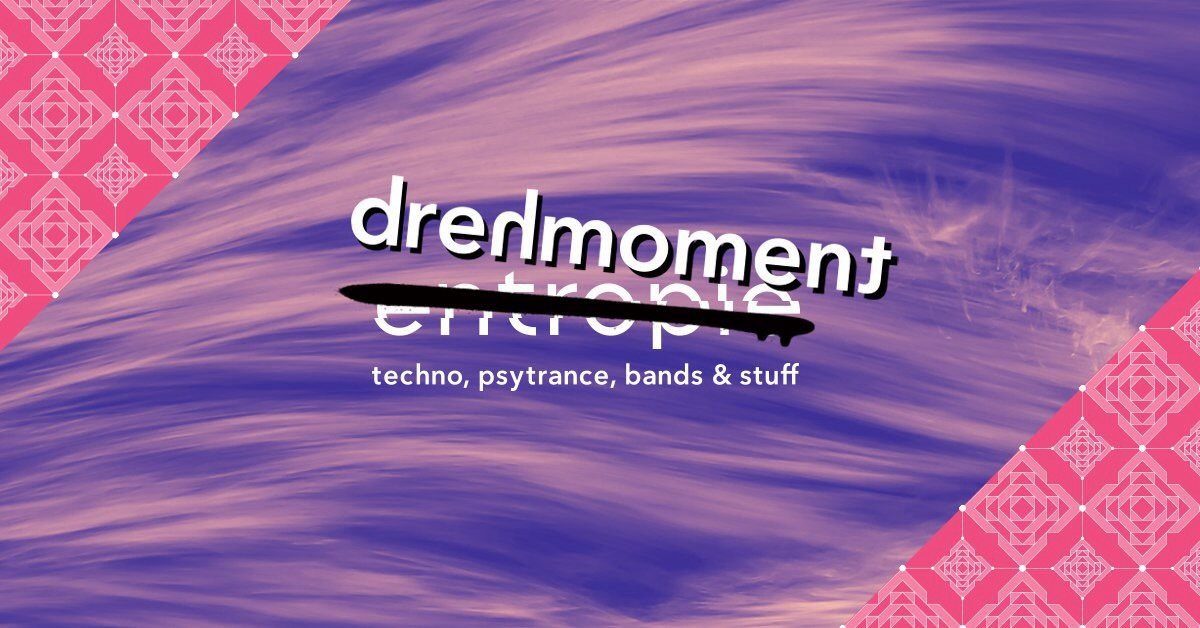 Drehmoment: (no) entropie festival – back to Mensch Meier · 10 Aug 2018 ·  Berlin (Germany) · goabase ॐ parties and people