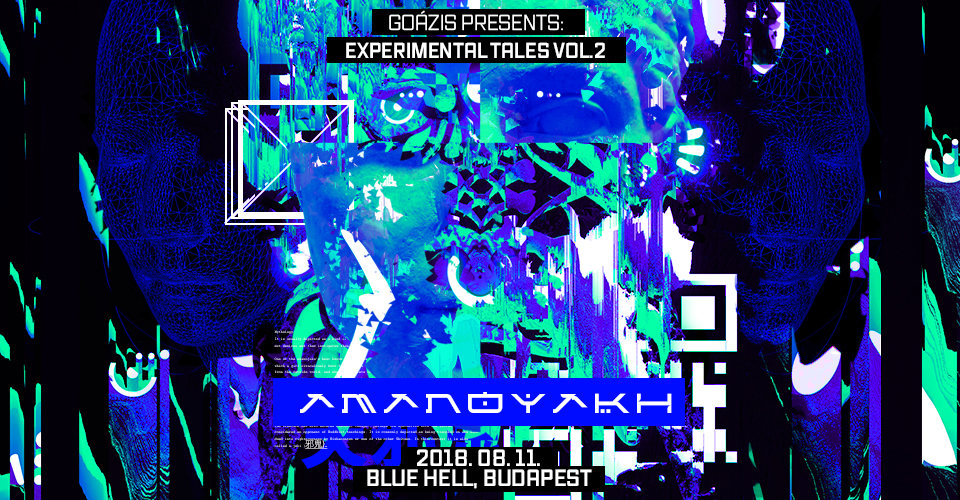 Goázis presents: Experimental Tales vol. 2 w/ Amanoyakh (JPN) · 11 Aug '18, 22:00