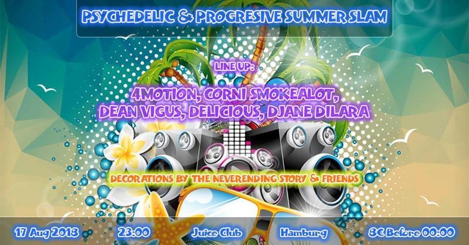 Psychedelic & Progressive Summer Slam · 17 Aug '18, 23:00
