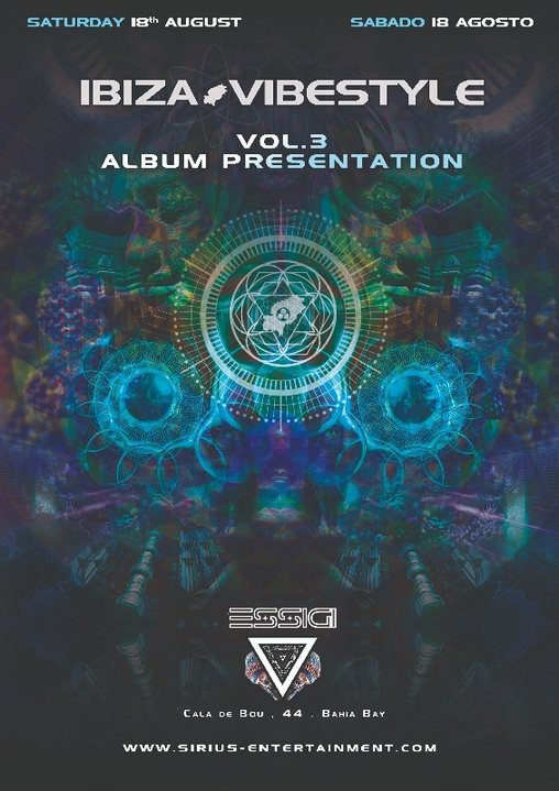 Ibiza Vibestyle Vol.3 Album Presentation at ESSiGi New Club · 18 Aug '18, 22:30
