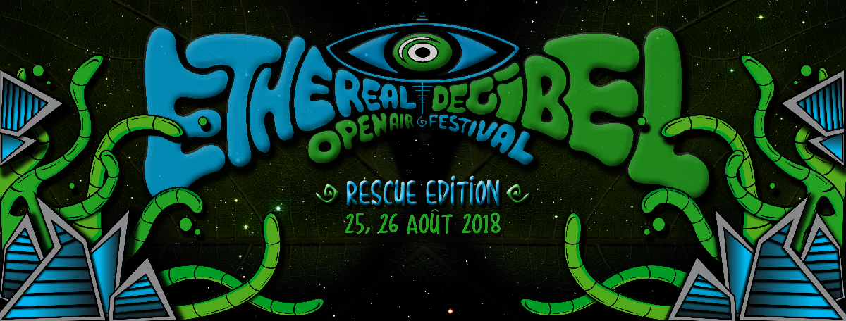 Party Flyer Ethereal Decibel Festival 2018 ● Rescue Edition ● Open Air 25 Aug '18, 18:00