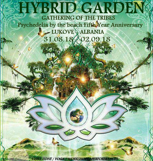 Party Flyer HYBRID GARDEN ** GATHERING OF THE TRIBES ** 5TH ANNIVERSARY ** 31 Aug '18, 18:00