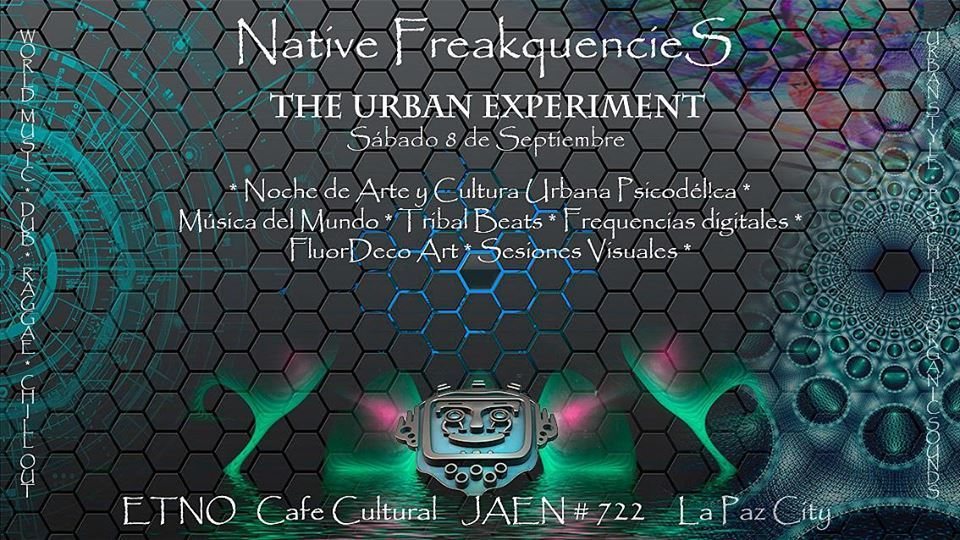 Native Freakquencies - The Urban Experiment · 8 Sep '18, 20:00