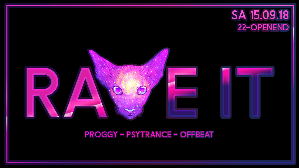 ☆ Rave It ☆ Sa 15.09.18 ☆ Free Entry ☆ · 15 Sep '18, 22:00