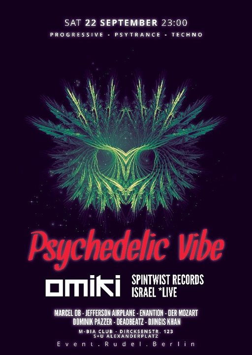 Psychedelic VIBE w/ Omiki uvm. · 22 Sep '18, 23:00