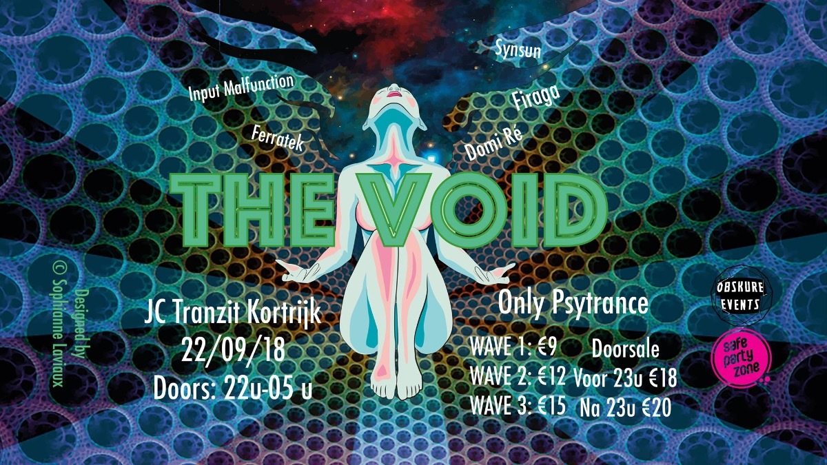 The Void: Psytrance in Kortrijk (w/ Firaga,...) · 22 Sep '18, 22:00