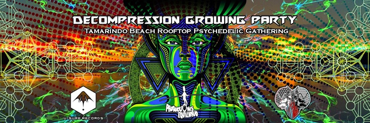 Decompression Growing Party ♡ (Tamarindo Beach. Indor/ outdoor) · 29 Sep 18, 22:00