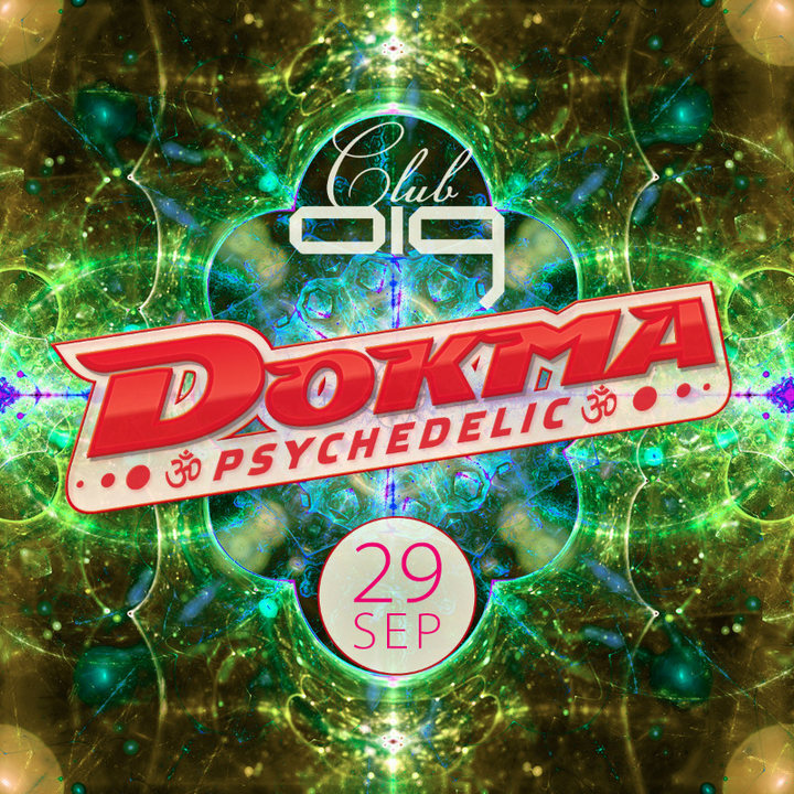 DOKMA - Psychedelic · 29 Sep 18, 22:00
