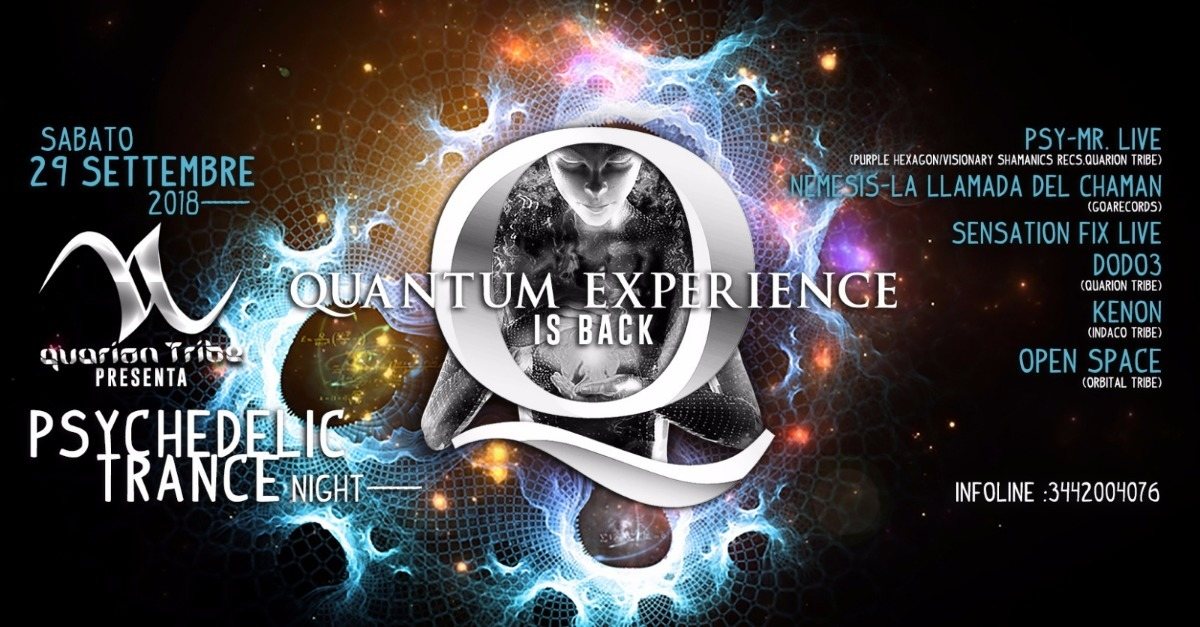 Party Flyer Quantum Experience Is Back 29 Sep '18, 22:00