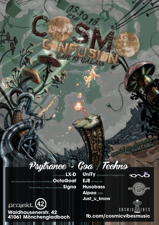 ѪCosmo ConfusionѪ Gate to Galaxy // Psytrance &' Techno · 5 Oct '18, 23:00