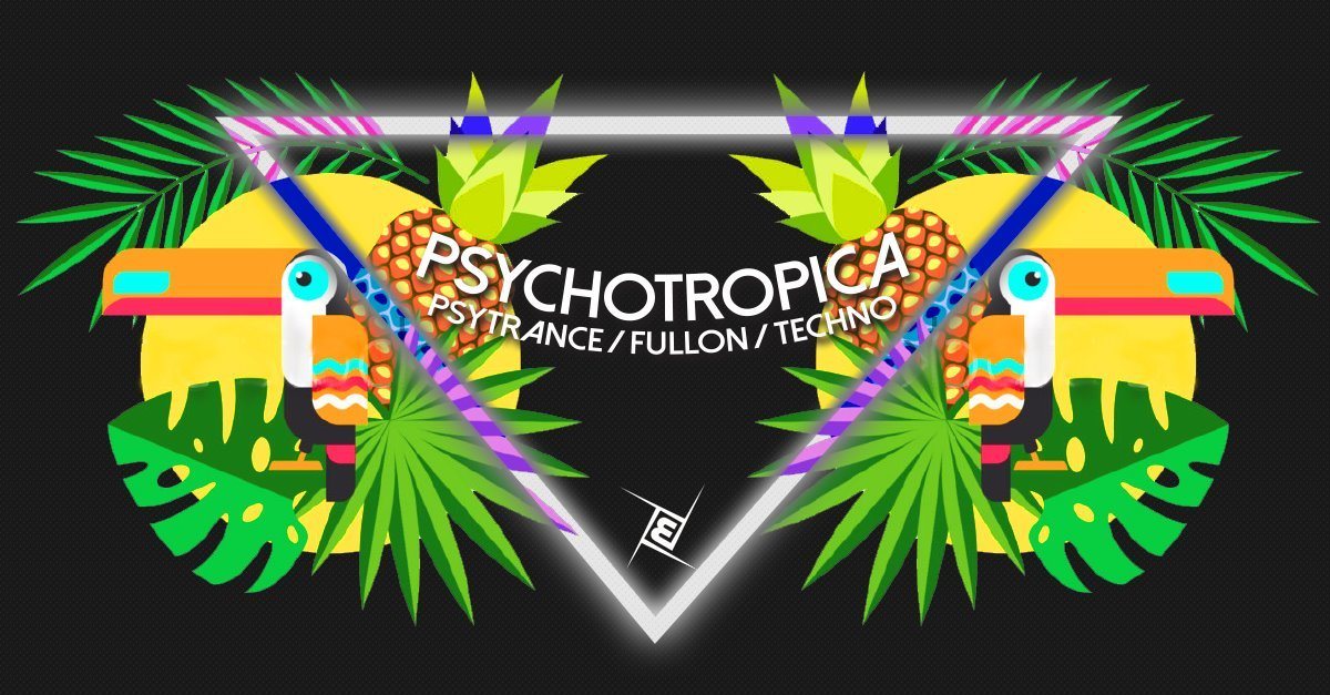 Party Flyer Psychotropica Prog/Psytrance & Techno / 5€ bis 0Uhr 20 Oct '18, 23:00