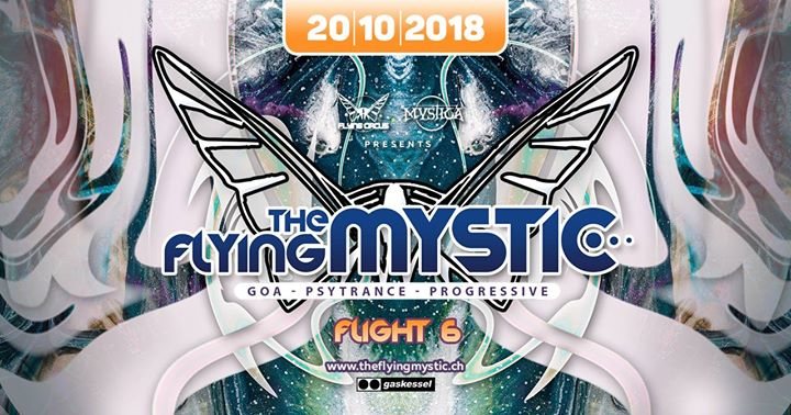 The Flying Mystic - Flight 6 - · 20 Oct '18, 22:00