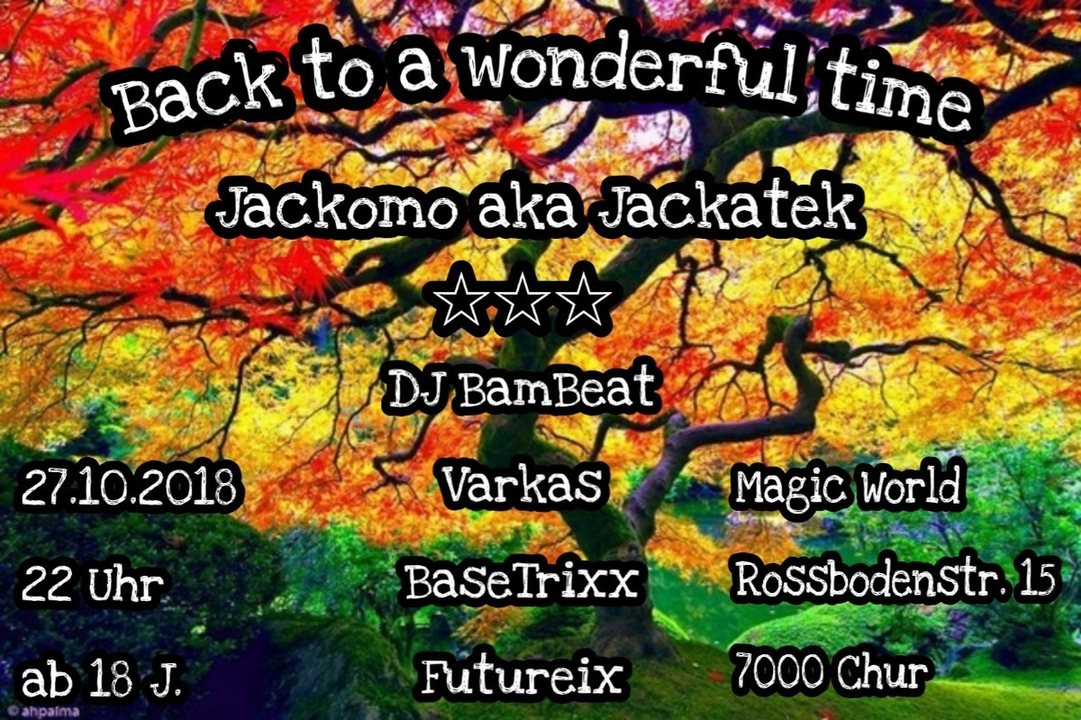 ॐBack to a wonderful timeॐ with Jackomo aka Jackatek · 27 Oct '18, 22:00