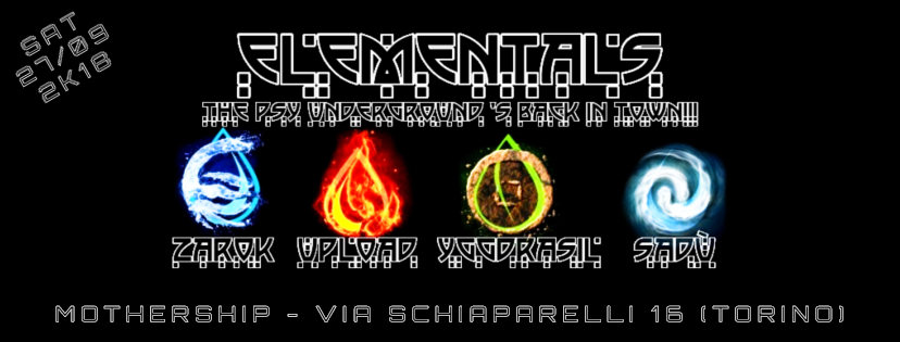 Party Flyer ELEMENTALS // PSYTRANCE UNDERGROUND PARTY @ MOTHERSHIP (TORINO) 27 Oct '18, 21:00