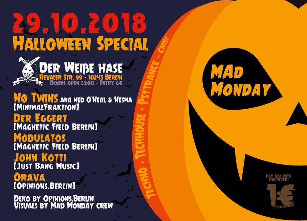 Mad Monday - Halloween Edition! · 29 Oct '18, 23:00