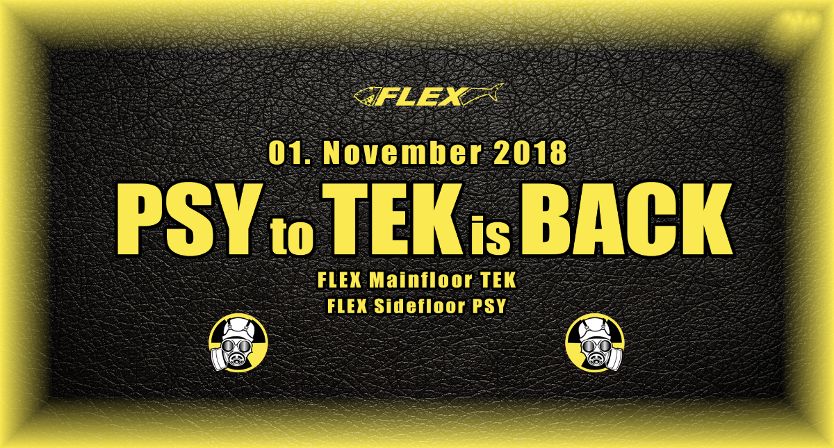 Party Flyer PSY to TEK is BACK 1 Nov '18, 22:00