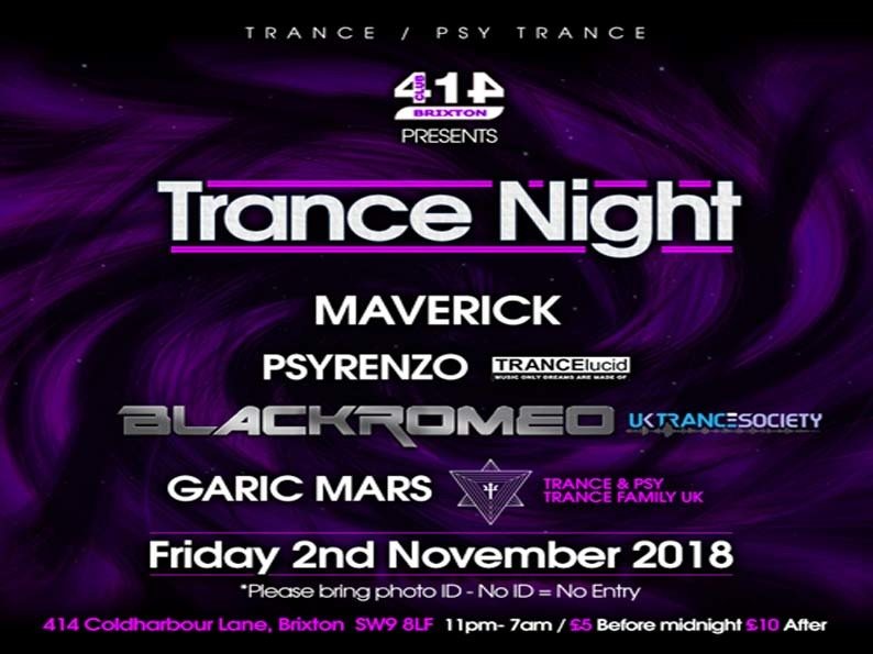 Club 414 Presents Trance Night (Trance & Psy Trance) · 2 Nov '18, 23:00