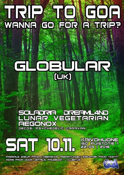 Trip To Goa presents: Globular Live (UK) · 10 Nov '18, 22:00