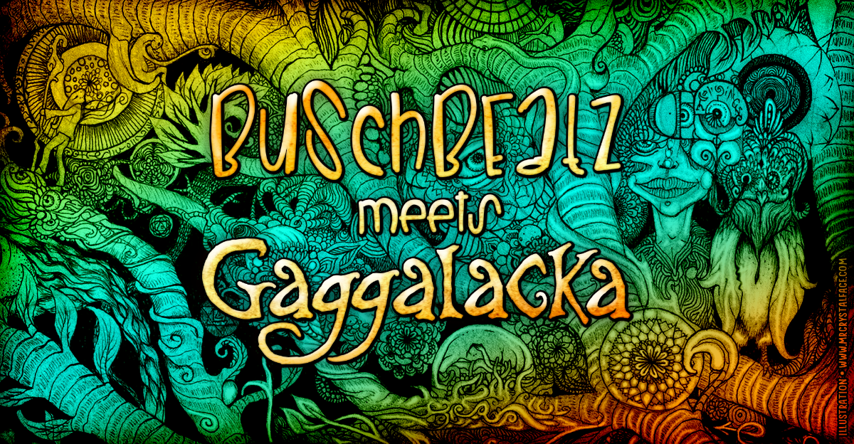 Party Flyer BuschBeatz meets Gaggalacka 16 Nov '18, 23:00