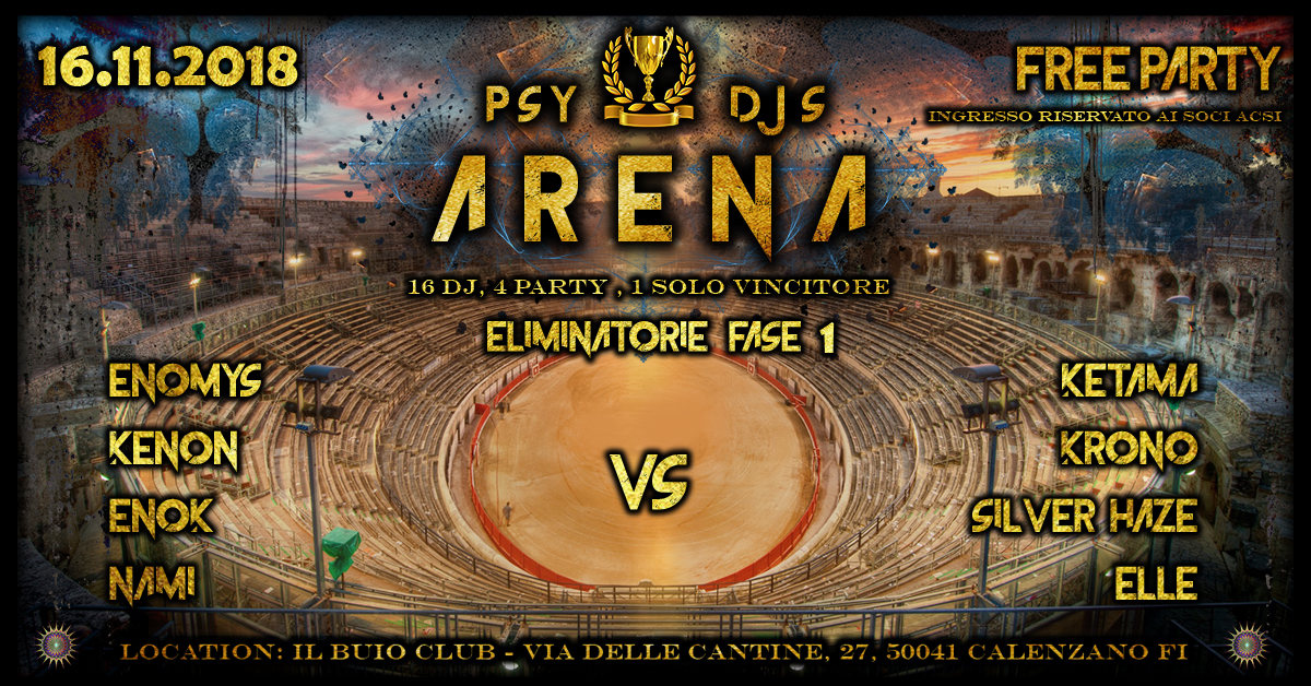 Party Flyer ॐPSY DJ's ARENA ॐ(Eliminatorie Fase1) 16 Nov '18, 23:30