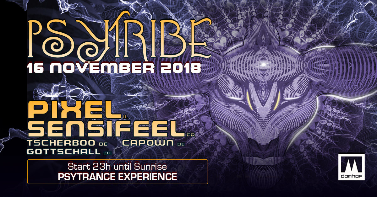 Party Flyer PSY TRIBE mit PIXEL&SENSIFEEL 16 Nov '18, 23:00