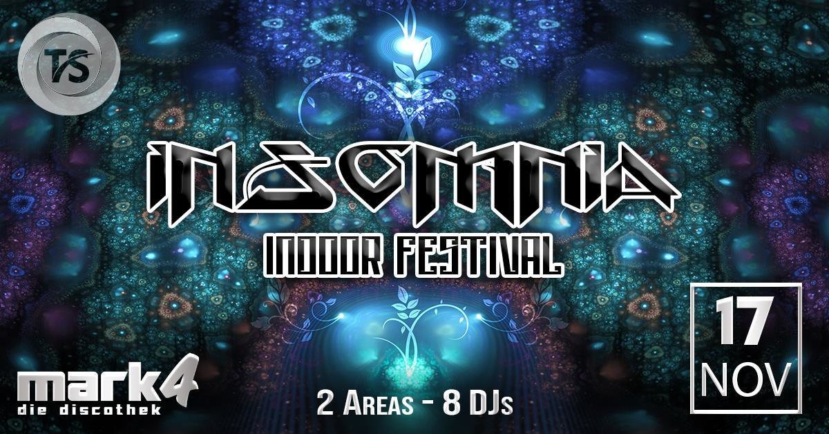 InsOMnia Indoor Festival - Psy / Prog / Techhouse / Techno · 17 Nov '18, 22:00