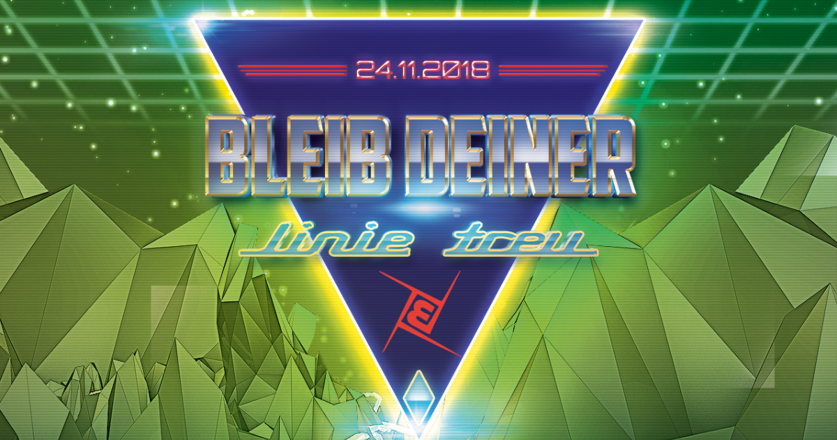 Party Flyer Bleib deiner linie TREU /w. Amok Dee 90er Rave 24 Nov '18, 23:00