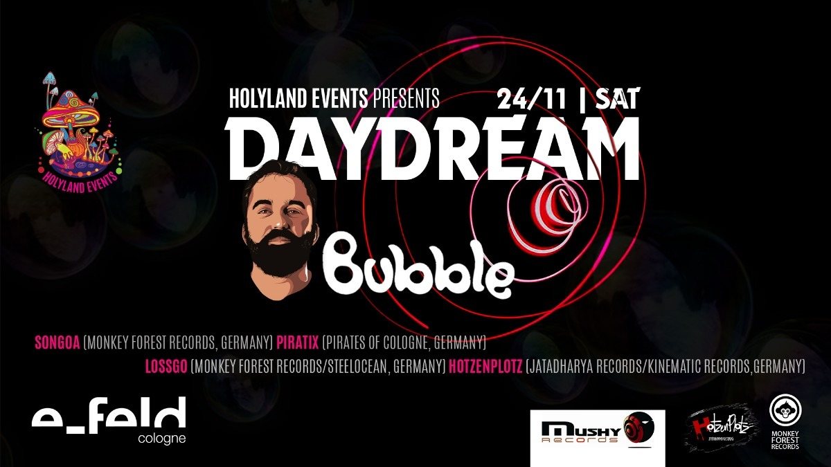 Bubble (Mushy Records) Israel presented by Holyland Events · 24 Nov '18, 22:00