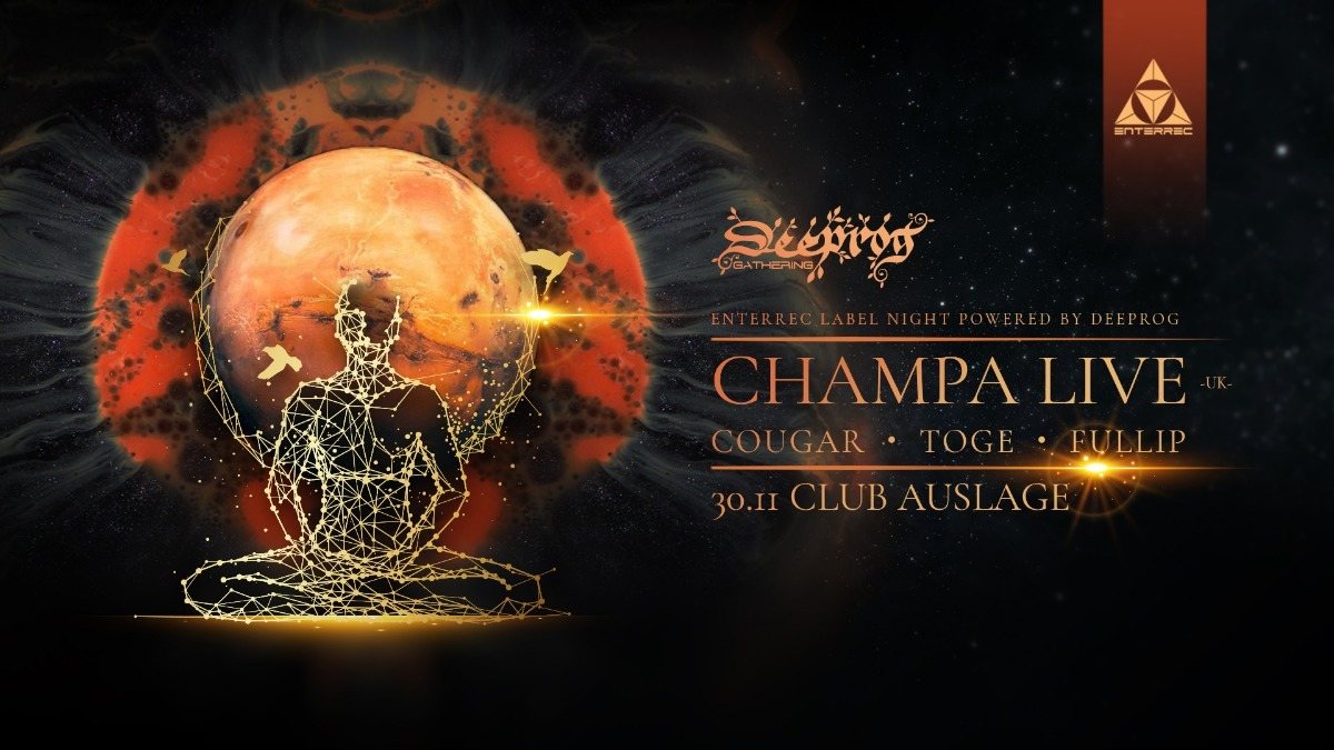 ╰დ╮ॐ╭დ╯Deeprog pres. Enterrec Labelnight with Champa ╰დ╮ॐ╭დ╯ · 30 Nov '18, 23:00