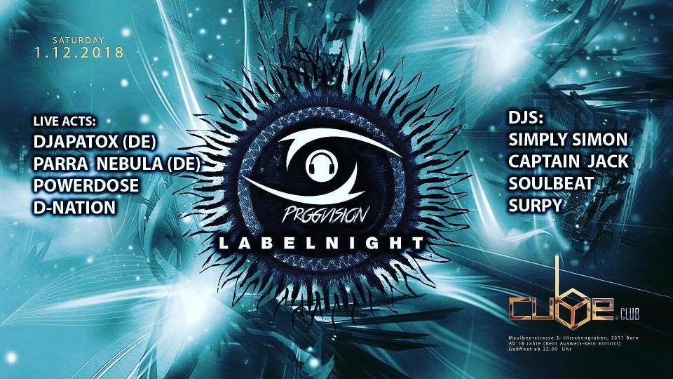 Party Flyer ★ ProgVision Label Night ★ w/ Parra Nebula, Djapatox uvm. 1 Dec '18, 22:00