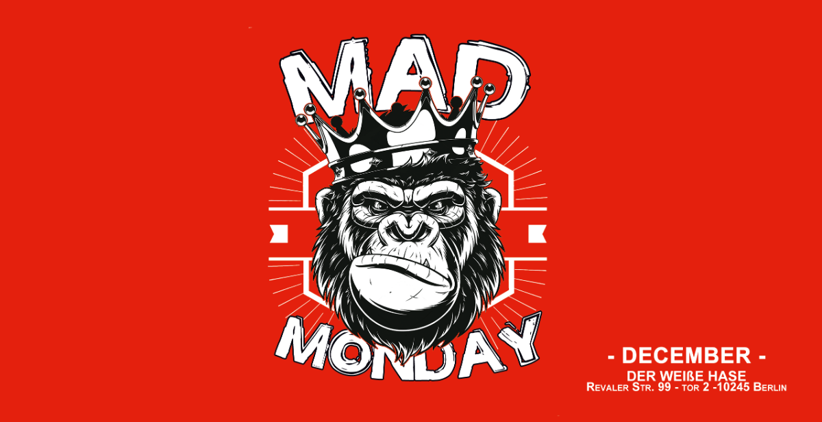 Mad Monday • Dark Edition! | 03.12.18 · 3 Dec '18, 23:00