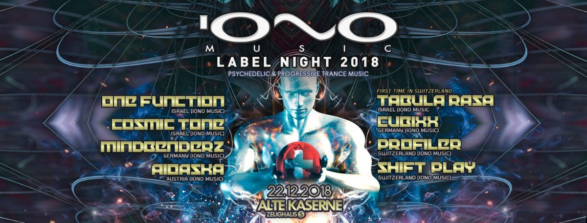 IONO MUSIC Label Night 2018 *Alte Kaserne Zürich* · 22 Dec 18, 23:00