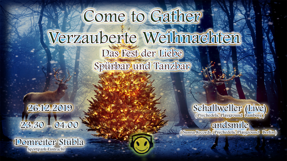 Party Flyer Come to Gather - Verzauberte Weihnachten 26 Dec '18, 23:30