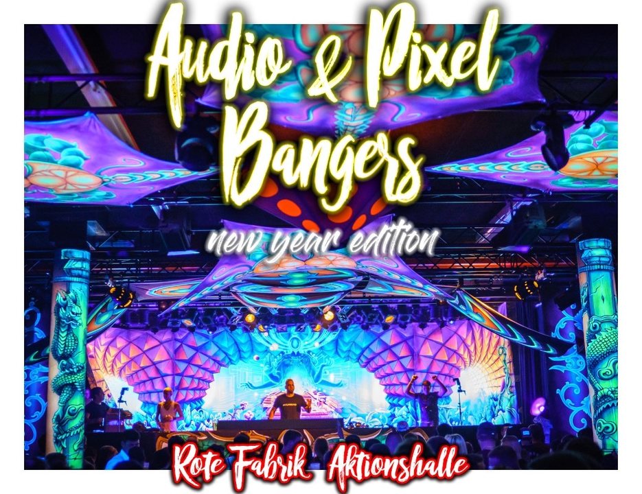 Party Flyer Audio & Pixel Bangers New Year Edition 31 Dec '18, 22:00