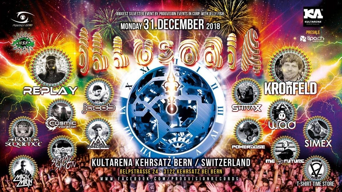 ProgVisions ☆ ILLUSORIA 2018 ☆ w/ Kronfeld, Replay, Shivax, Jacob, W.A.D,uvm · 31 Dec '18, 21:00